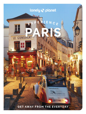 Lonely Planet Experience Paris - ebook